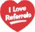 5/8" heart I Love Referrals