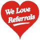 1" heart We Love Referrals